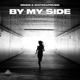 RENNS & WHITECAPMUSIC - BY MY SIDE